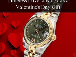 Zeitlose Liebe: Ein Rolex als Valentinstagsgeschenk