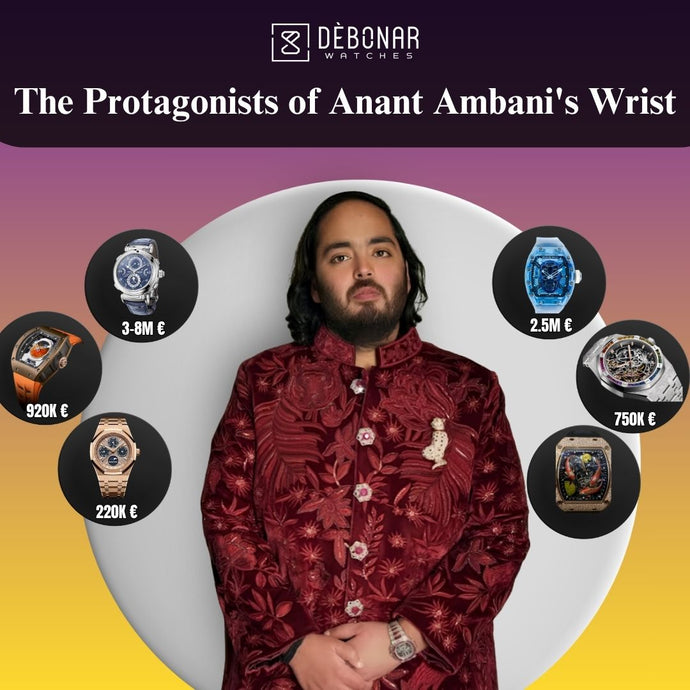 That Rich Indian Guy and His Watches: The Protagonists of Anant Ambani's Wrist