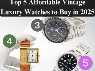 Top 5 relojes de lujo antiguos asequibles para comprar en 2025