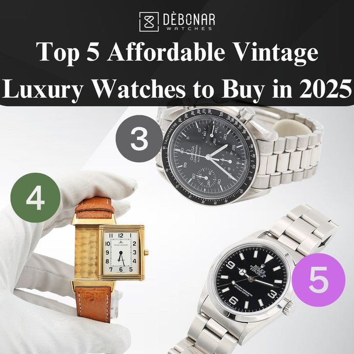 Top 5 orologi di lusso vintage a prezzi accessibili da acquistare nel 2025