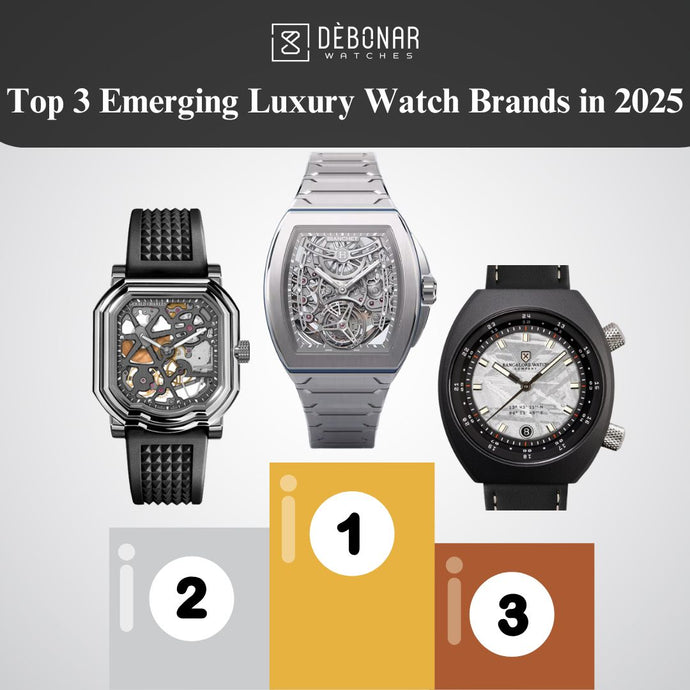 Top 3 marchi di orologi di lusso emergenti nel 2025