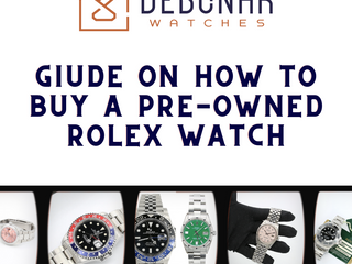 Leitfaden zum Kauf einer gebrauchten Rolex-Uhr