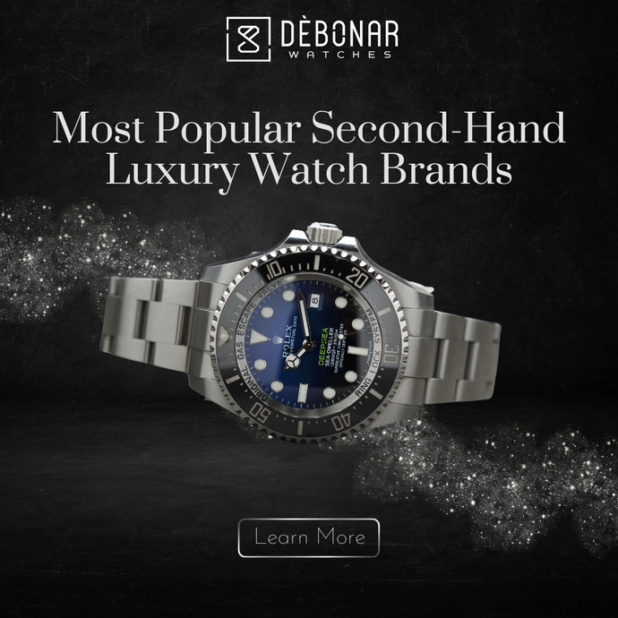 I 10 marchi di orologi di lusso di seconda mano più popolari