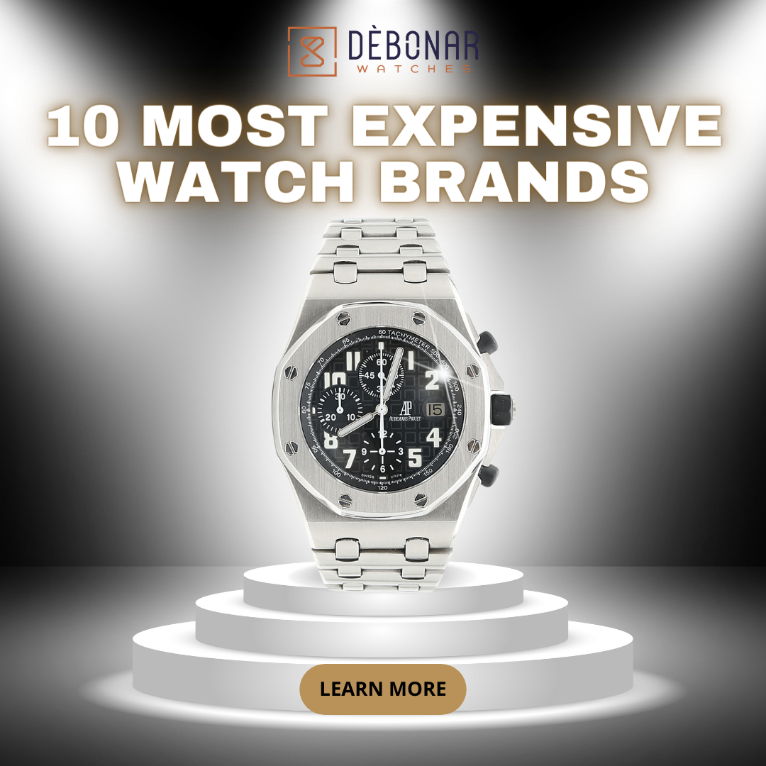 Top 10 Most Expensive Watch Brands Debonar Watches Sp. z o.o