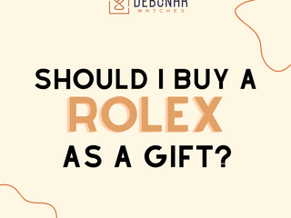Soll ich einen Rolex als Geschenk kaufen (für ihn oder für sie) ?