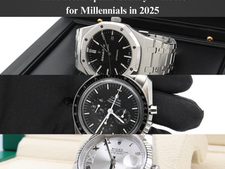 The Most Popular Luxury Watches for Millennials in 2025